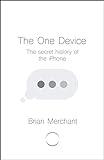 iPhone-Buch von Brian Merchant