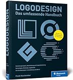 Logodesign: Das umfassende Praxisbuch – mit 750 Logo-Beispielen
