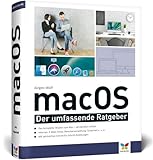 macOS: Das komplette Mac-Wissen in einem Band. Ideal zum Lernen und Nachschlagen