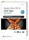 Apple Mac OS X 10.4 Tiger. Intel Edition. Der Powerfinder für Ihren PowerMac und IntelMac