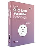 Das OS X 10.10 Yosemite Handbuch 2015 Apple Betriebssystem