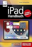 iPad Handbuch für iPadOS 15: PREMIUM Videobuch: Buch + 5h Lernvideos für alle iPad-Modelle...