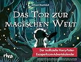 Das Tor zur magischen Welt. Hardcover-Ausgabe: Der inoffizielle...