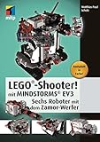 LEGO®-Shooter! mit MINDSTORMS® EV3: Sechs Roboter mit dem Zamor-Werfer (mitp Professional)