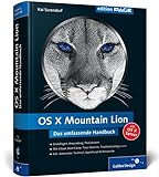 OS X 10.8 Mountain Lion: Das umfassende Handbuch (Galileo Design)