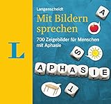 Langenscheidt Mit Bildern sprechen - Kommunikationsbuch. 700 Zeigebilder für Menschen mit Aphasie