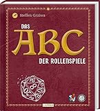 Das Nerd-ABC: Das ABC der Rollenspiele: Alles, was man über Pen-&-Paper-Rollenspiele wissen muss...