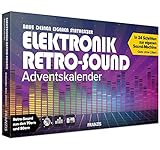 FRANZIS 67176 - Elektronik Retro Sound Adventskalender, in 24 Schritten zur eigenen Sound-Machine,...