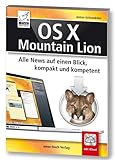 OS X Mountain Lion (10.8) - Alle News auf einen Blick, kompakt und kompetent: Alle News auf einen...