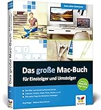 Das große Mac-Buch für Einsteiger und Umsteiger: aktuell zu macOS High Sierra. Geeignet für alle...
