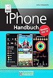 iPhone Handbuch Version iOS 13 - PREMIUM Videobuch: Buch + 4 h Videotutorials - für alle iPhones...