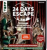 24 DAYS ESCAPE – Der Escape Room Adventskalender: Scrooge und die verlorene Weihnachtsgeschichte.:...