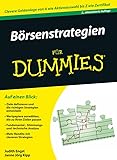 Börsenstrategien für Dummies: Clevere Geldanlage von A wie Aktienauswahl bis Z wie Zertifikat