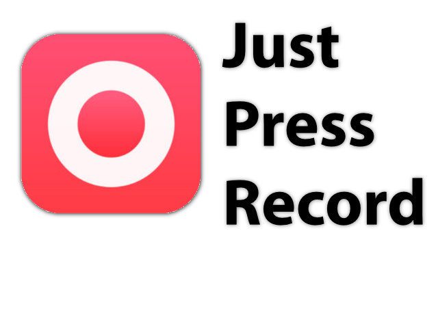 just press record free
