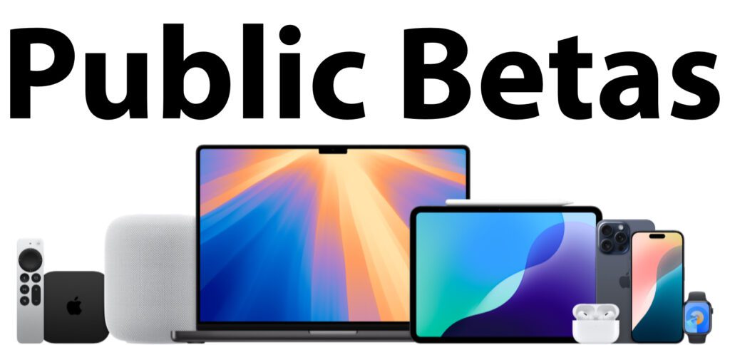 Seit kurzem stehen die öffentlichen Beta-Versionen der von Apple im Juni angekündigten Betriebssysteme zur Verfügung. Hier findet ihr die ersten Schritte zur Nutzung der Public Betas.