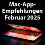 5 App-Empfehlungen im Februar 2025